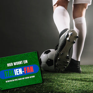 Hier wohnt ein Italien-Fan Metallschild in 15x20 cm mit Spruch Betreten an Spieltagen auf eigene Gefahr