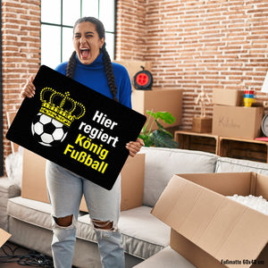 Fußball mit Krone Fußmatte in 35x50 cm ohne Rand mit Spruch Hier regiert König Fußball