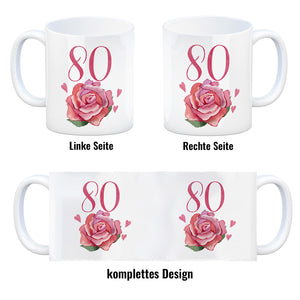 80. Geburtstag Rose Kaffeebecher