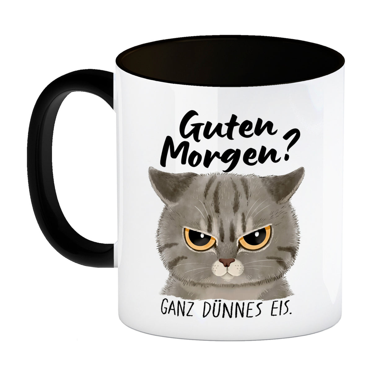 Morgenmuffel Katze Kaffeebecher mit Spruch Guten Morgen - Ganz dünnes Eis