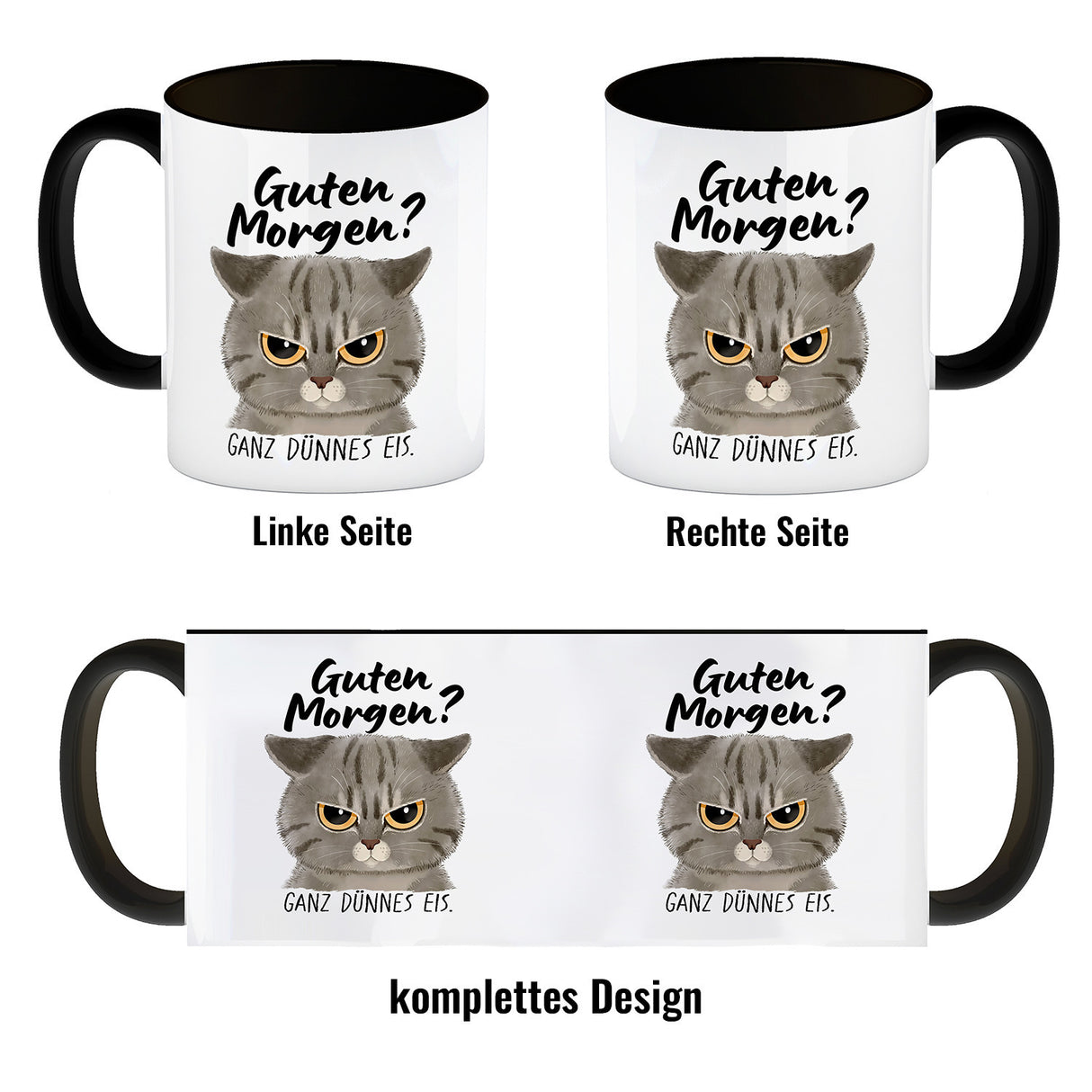 Morgenmuffel Katze Kaffeebecher mit Spruch Guten Morgen - Ganz dünnes Eis