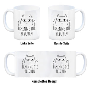 Katze mit Mittelfinger Kaffeebecher mit Spruch Erkenne die Zeichen