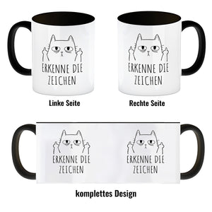 Katze mit Mittelfinger Kaffeebecher mit Spruch Erkenne die Zeichen