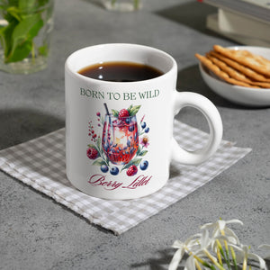 Wild Berry Lillet Kaffeebecher mit Spruch Born to be wild Berry Lillet