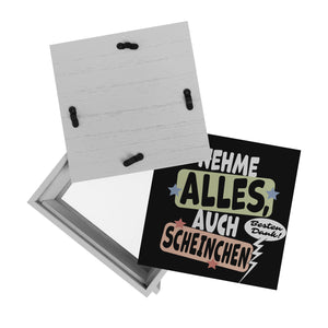 Nehme alles Spardose mit Spruch auch Scheine - besten Dank