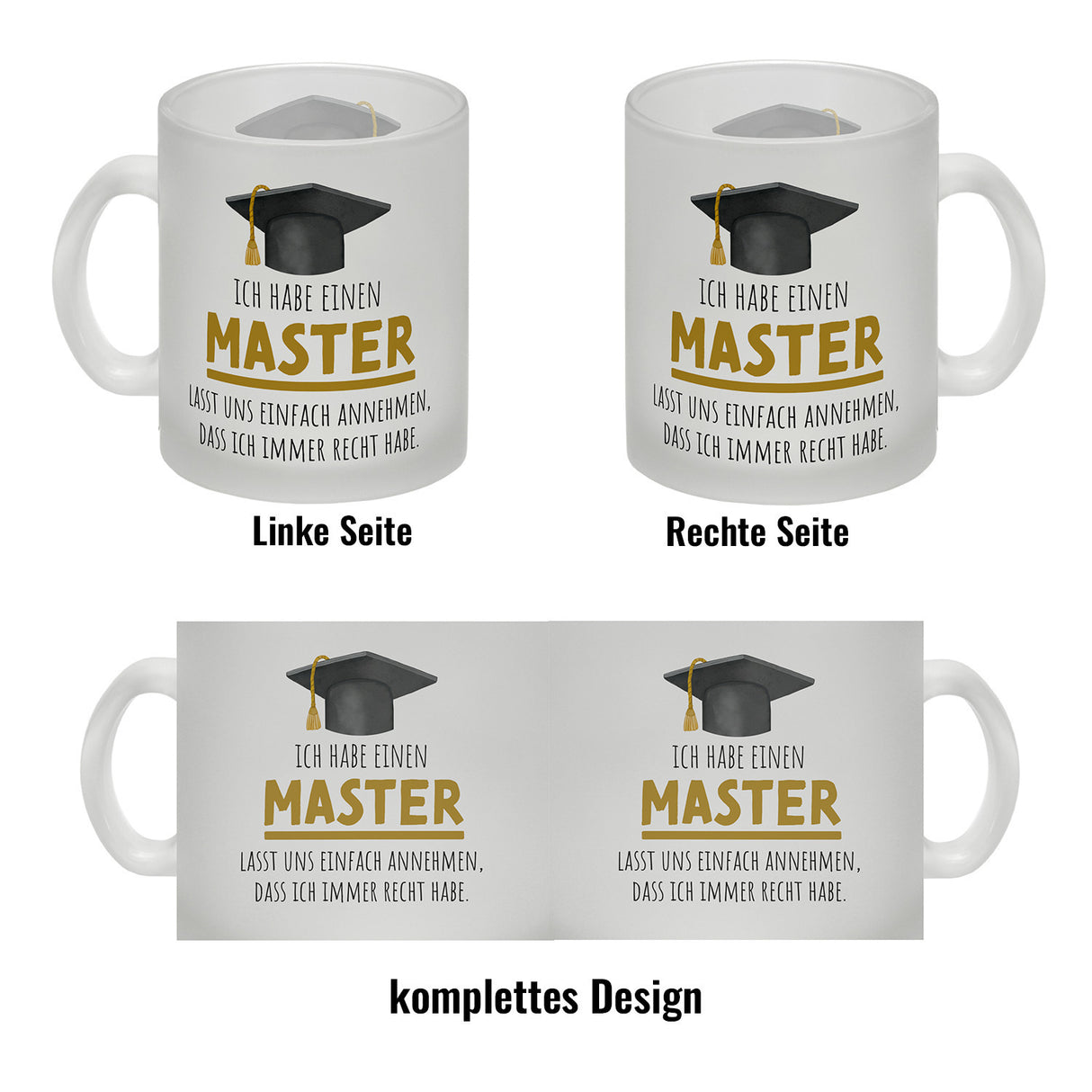 Master bestanden Kaffeebecher mit Spruch Masterabschluss ich habe immer recht