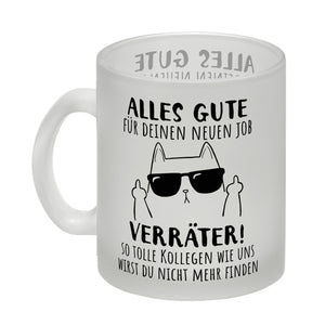Katze mit Mittelfinger Kaffeebecher mit Spruch Viel Erfolg du Verräter