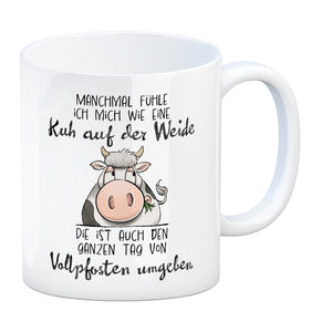 Kuh Kaffeebecher mit Spruch Von Vollpfosten umgeben wie eine Kuh