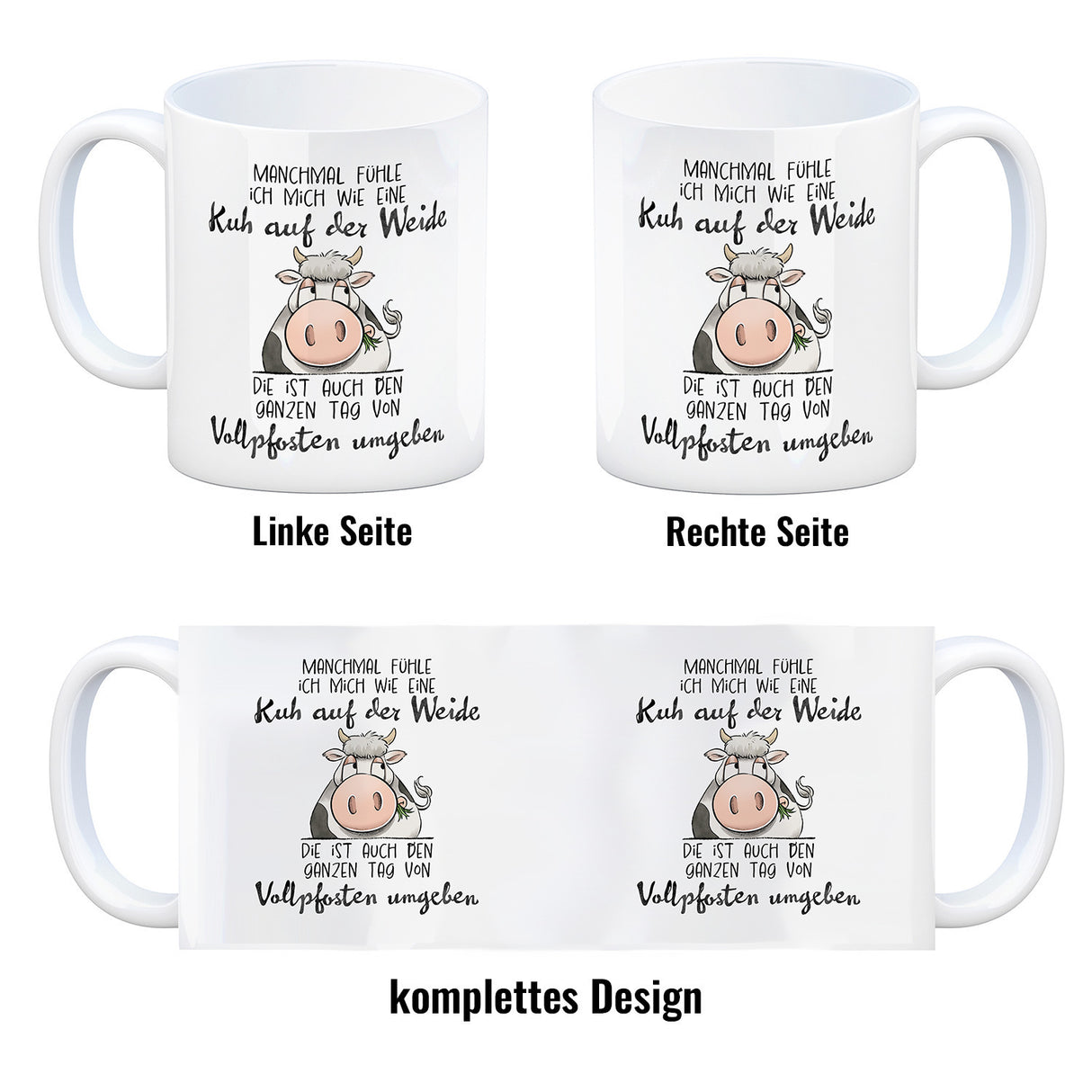 Kuh Kaffeebecher mit Spruch Von Vollpfosten umgeben wie eine Kuh