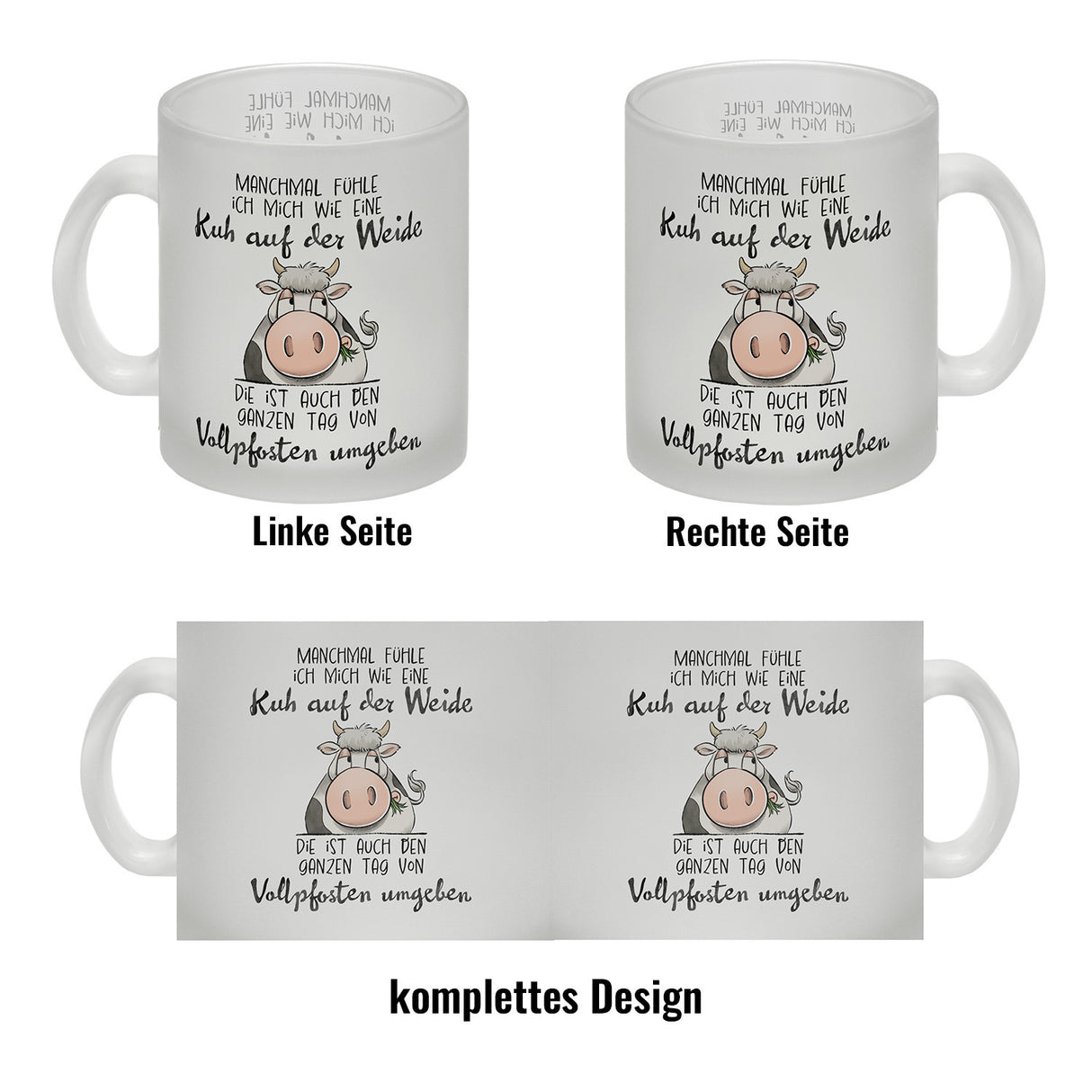 Kuh Kaffeebecher mit Spruch Von Vollpfosten umgeben wie eine Kuh