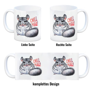 Pummeliges Chinchilla Kaffeebecher mit Spruch Chill mal