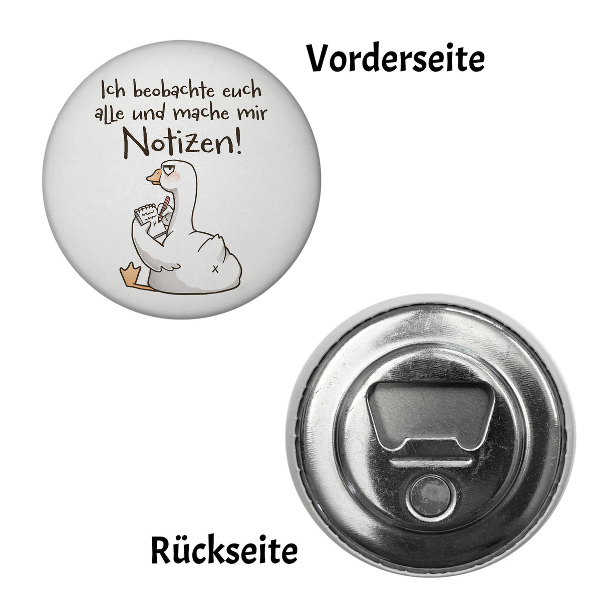 Gilbert die Gans Magnet rund mit Spruch Ich beobachte und mache Notizen
