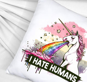 Einhorn kotzt Regenbogen Kissen mit Spruch I hate Humans