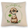 Erdmännchen mit Kleeblatt Kissen mit Spruch Du schaffst das