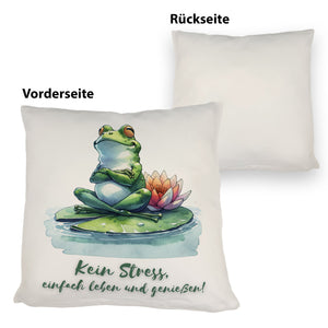 Frosch auf Seerose Kissen mit Spruch Kein Stress einfach leben und genießen