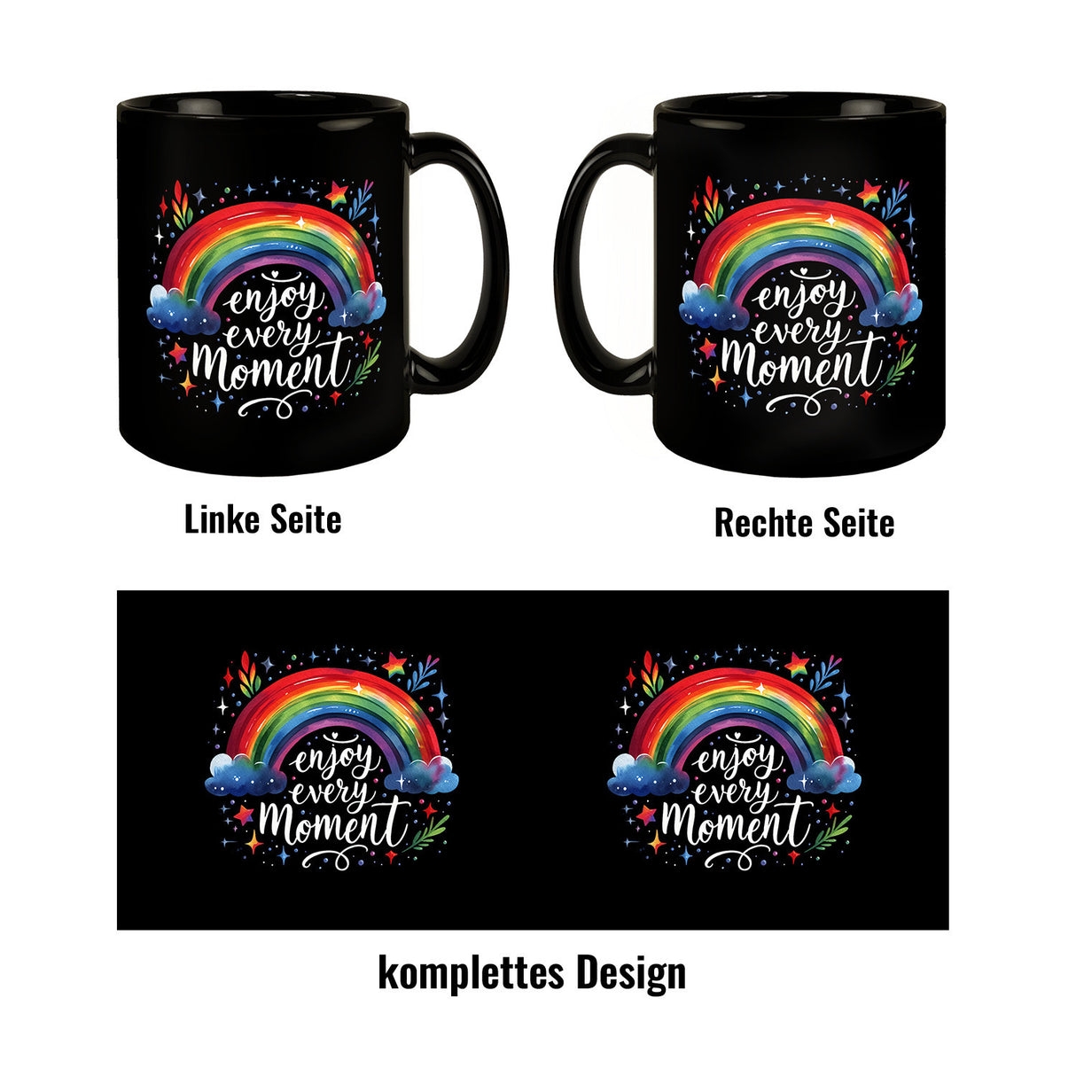 Regenbogen Tasse in Schwarz mit Spruch Enjoy every moment