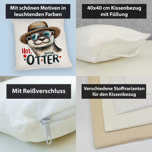 Otter mit Sonnenbrille und Strohhut Kissen mit Spruch Hot Hotter Otter