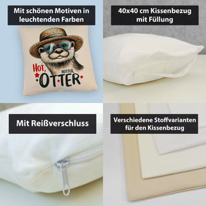 Otter mit Sonnenbrille und Strohhut Kissen mit Spruch Hot Hotter Otter