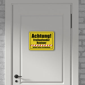 Warnschild Renteneintritt Metallschild in 15x20 cm mit Spruch Freilaufender Rentner Arbeit fernhalten