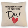 Herz Kissen mit Spruch In meinem Herzen ist ganz viel Du