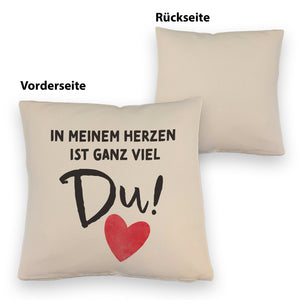 Herz Kissen mit Spruch In meinem Herzen ist ganz viel Du