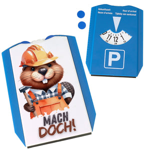 Biber Parkscheibe mit Spruch Mach doch