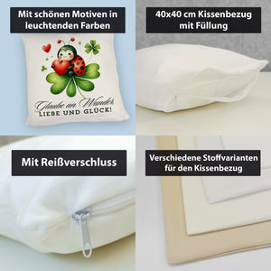 Marienkäfer Kissen mit Spruch Glaube an Wunder, Liebe und Glück!
