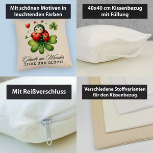 Marienkäfer Kissen mit Spruch Glaube an Wunder, Liebe und Glück!
