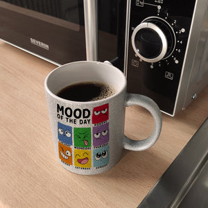 Emotionen Kaffeebecher mit Spruch Mood of the Day