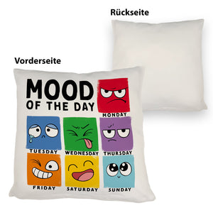 Emotionen Kissen mit Spruch Mood of the Day