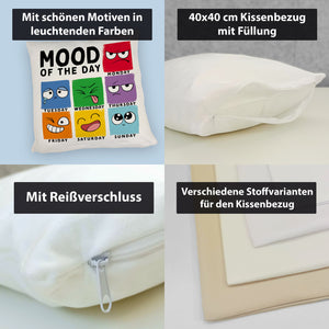 Emotionen Kissen mit Spruch Mood of the Day
