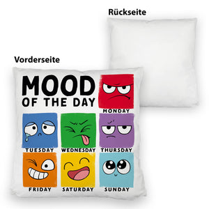 Emotionen Kissen mit Spruch Mood of the Day
