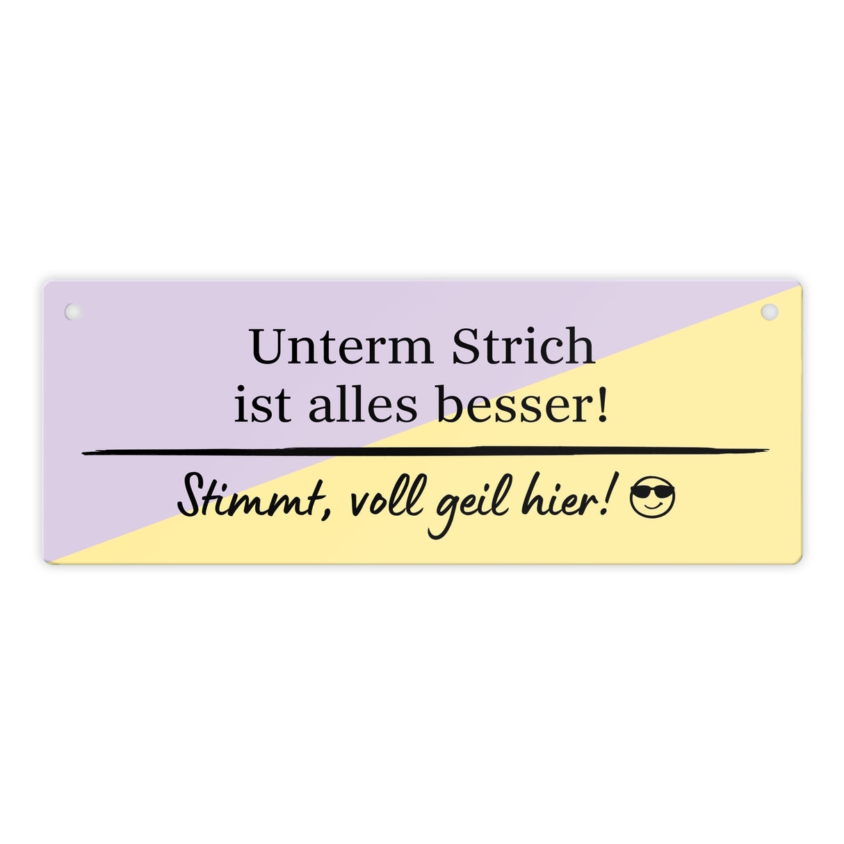 Lustiges Sprichwort Metallschild mit Spruch Alles ist besser voll geil