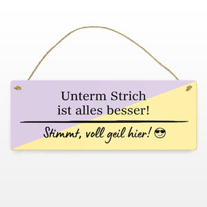 Lustiges Sprichwort Metallschild mit Spruch Alles ist besser voll geil