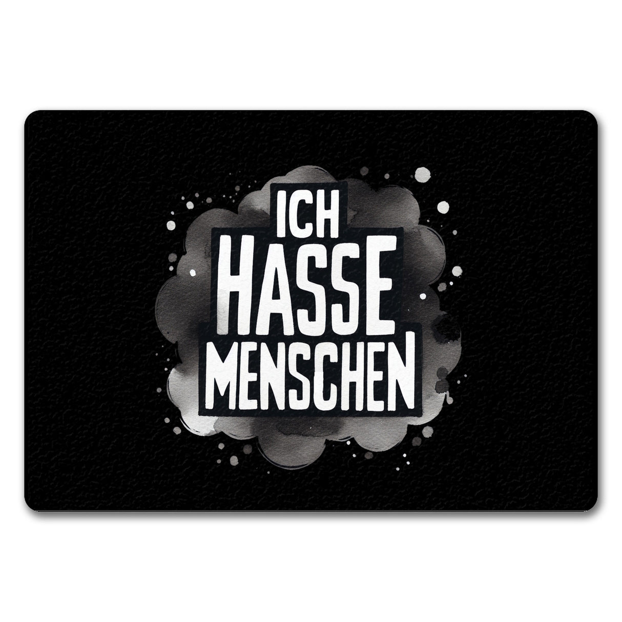 Ich hasse Menschen Fußmatte in 35x50 cm ohne Rand