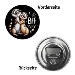 Verrückte Erdmännchen Freundschaft Magnet rund mit Spruch BFF - Best friends forever
