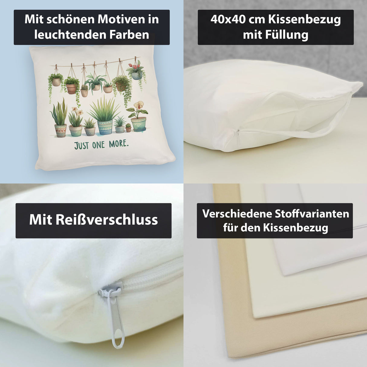 Pflanzen machen glücklich Kissen mit Spruch Just one more