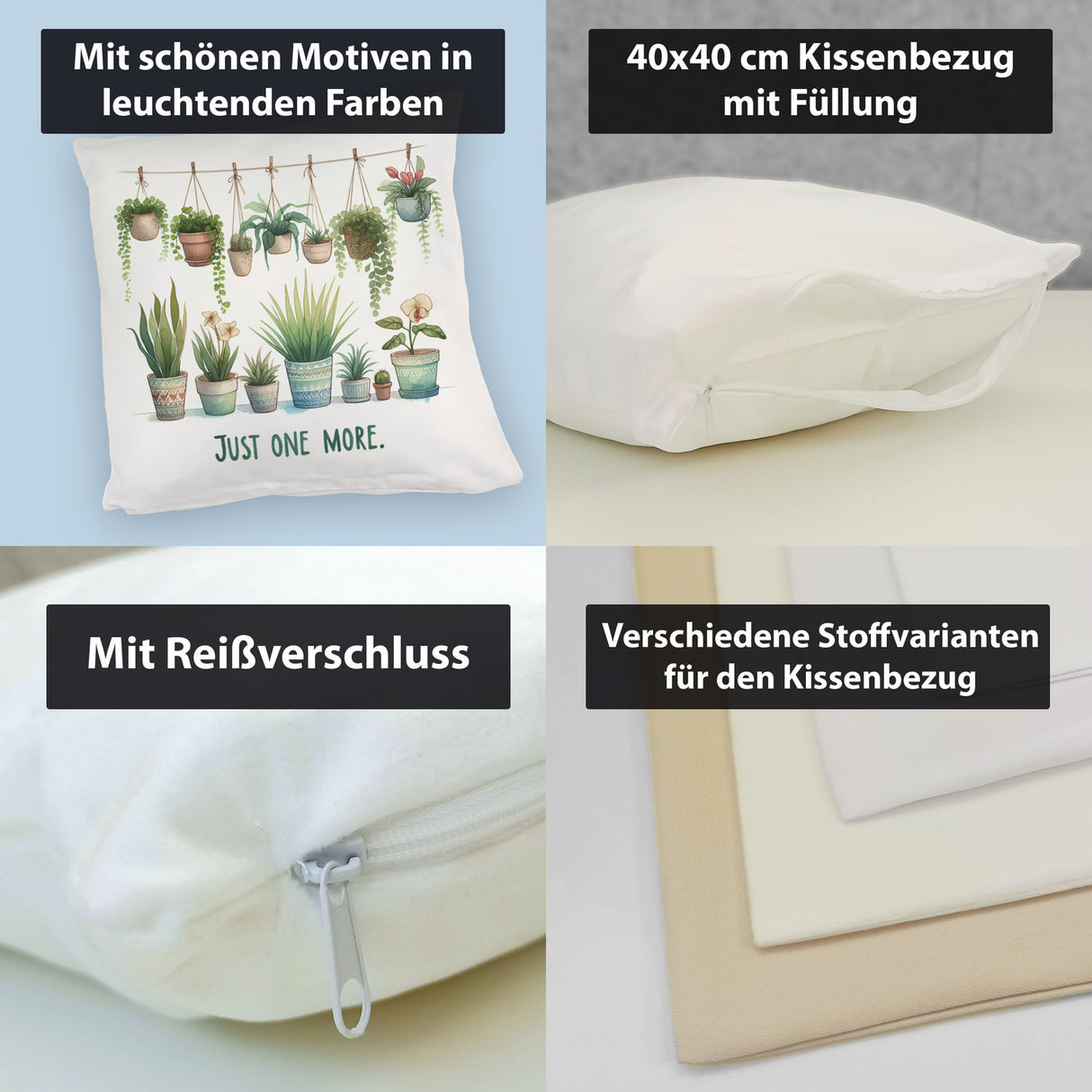 Pflanzen machen glücklich Kissen mit Spruch Just one more