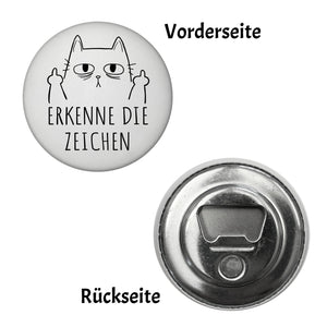 Katze mit Mittelfinger Magnet rund mit Spruch Erkenne die Zeichen