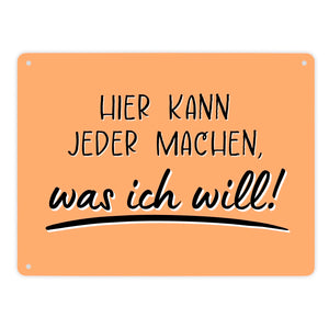 Meine Regeln Metallschild in 15x20 cm mit Spruch Hier kann jeder machen, was ich will