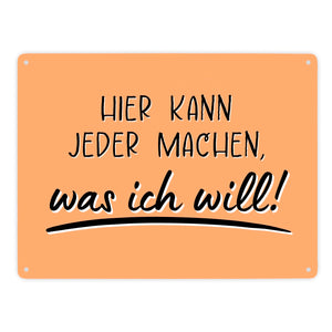 Meine Regeln Metallschild in 15x20 cm mit Spruch Hier kann jeder machen, was ich will