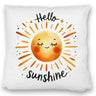Sonne Freundschaft Kissen mit Spruch Hello sunshine