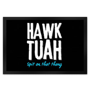 Hawk Tuah Fußmatte in 35x50 cm mit Spruch Spit on that thang