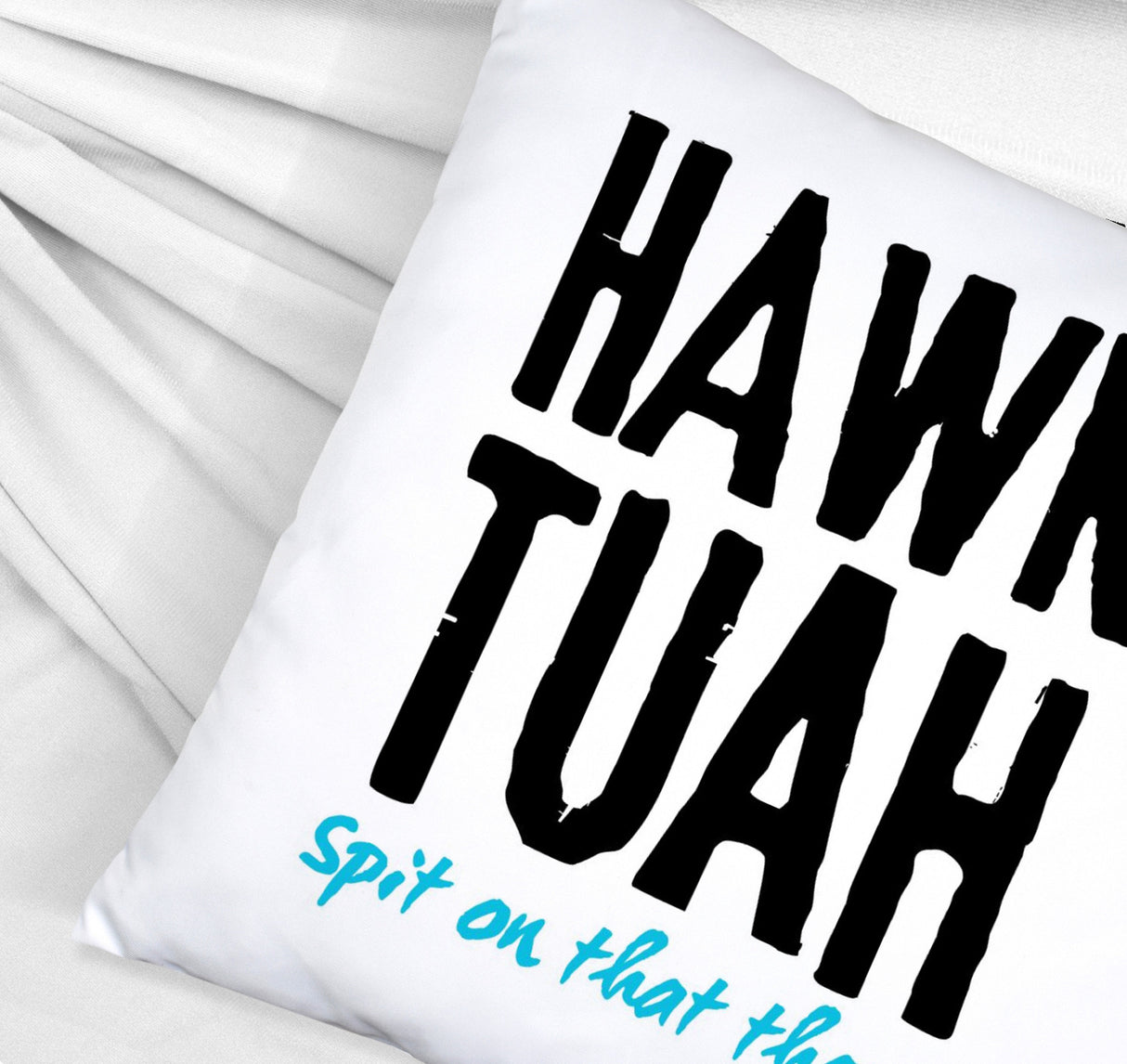 Hawk Tuah Kissen mit Spruch Spit on that thang