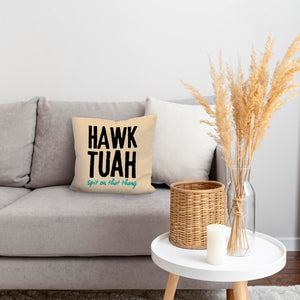 Hawk Tuah Kissen mit Spruch Spit on that thang