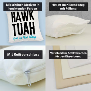 Hawk Tuah Kissen mit Spruch Spit on that thang