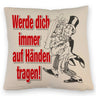 Ehepaar Kissen mit Spruch Werde dich immer auf Händen tragen