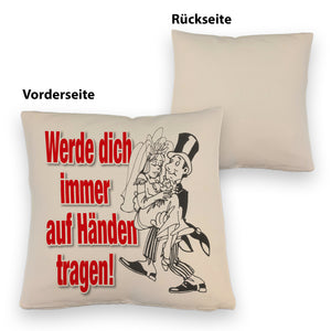Ehepaar Kissen mit Spruch Werde dich immer auf Händen tragen