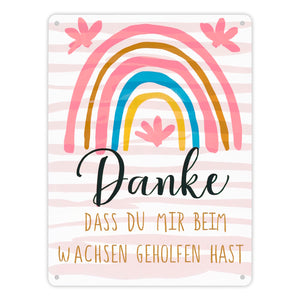 Danke dass du mir beim wachsen geholfen hast Regenbogen Metallschild in 15x20 cm