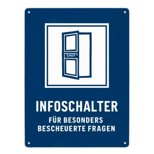 Infoschalter für bescheuerte Fragen Chef - Metallschild in 15x20 cm